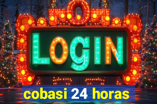 cobasi 24 horas